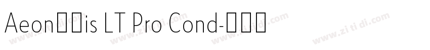 Aeon黑体is LT Pro Cond字体转换